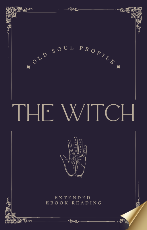 Extended Old Soul Reading: The Witch